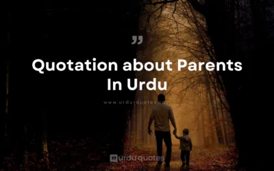 Quotation about Parents in Urdu – Celebrating Unconditional Love