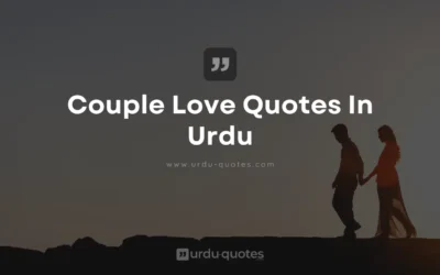 Couple Love Quotes in Urdu: Celebrate Your Bond