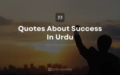 Inspirational Quotes About Success in Urdu: Unlock Your Potential